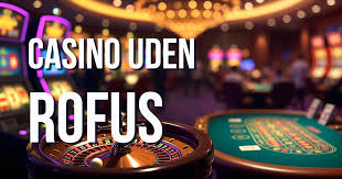 Casino Uden Rufus Uden Indbetaling - Spil Uden Bekymringer 576346612 Casino Uden Rufus Uden Indbetaling - Spil Uden Bekymringer 576346612